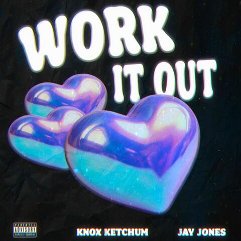 Work it Out (feat. Jay Jones)