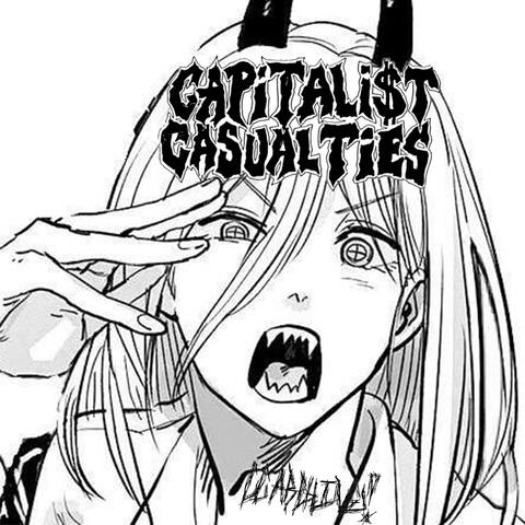Capitalist Casualties