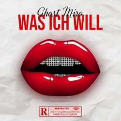 Was ich will