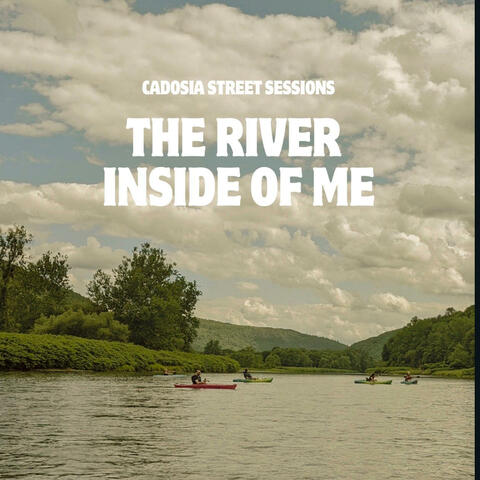 The River Inside of Me