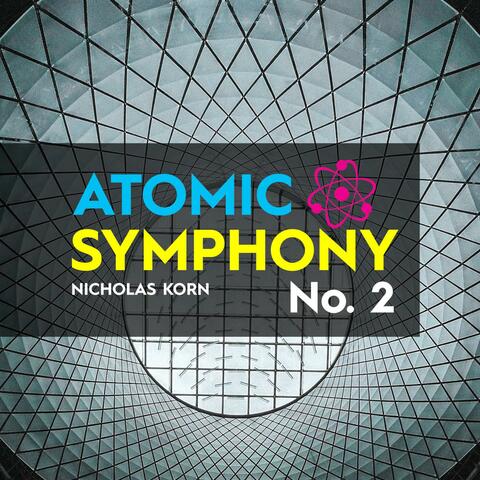 Atomic Symphony No. 2