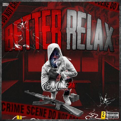 Better Relax