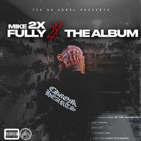 Fully 2x the Album