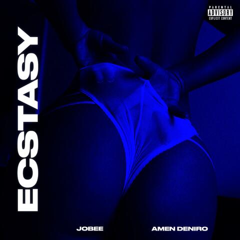 Ecstasy (feat. Amen Deniro)