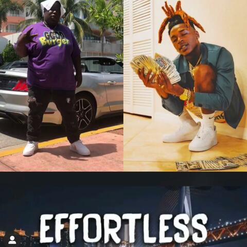 Effortless (feat. Guwop Gumbo)