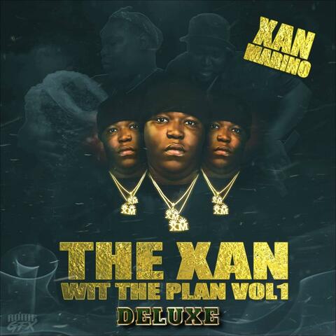 The Xan Wit the Plan Vol1 Deluxe