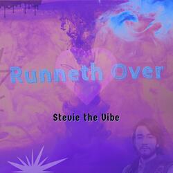 Runneth Over