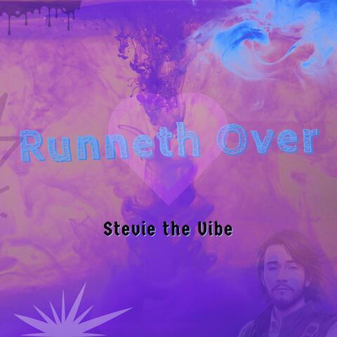 Runneth Over