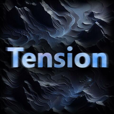 Tension