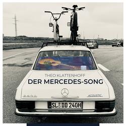 Der Mercedes-Song