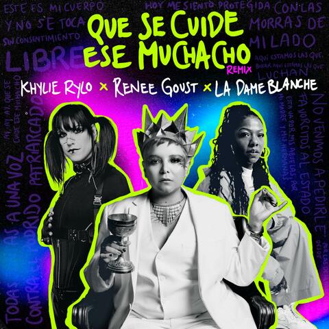 QUE SE CUIDE ESE MUCHACHO (feat. La Dame Blanche) [REMIX]