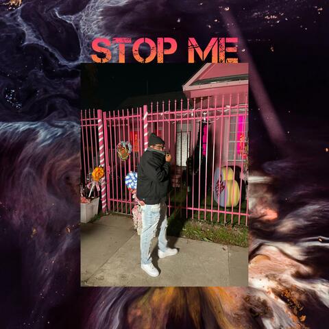Stop me
