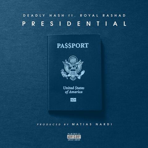 Presidential (feat. Royal Rashad)