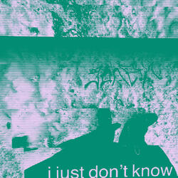 I don't know anymore