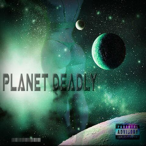Planet Deadly