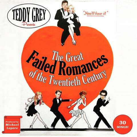 Theme For The Great Failed Romances of the Twentieth Century