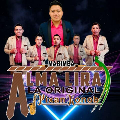Marimba Alma Lira La Original Pixan Konob'