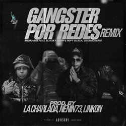 Gangster Por Redes (feat. Blacky Drippy, Papy Black & Degraciao 70)