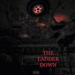 The Ladder Down