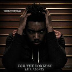 For The Longest