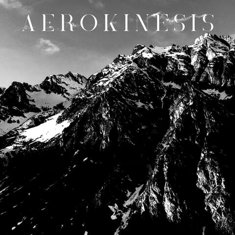 Aerokinesis