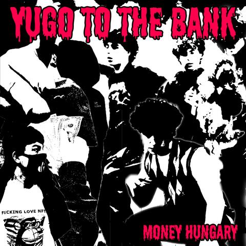 Czech My Money/Yugo to the Bank