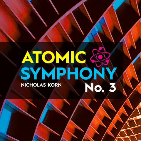 Atomic Symphony No. 3