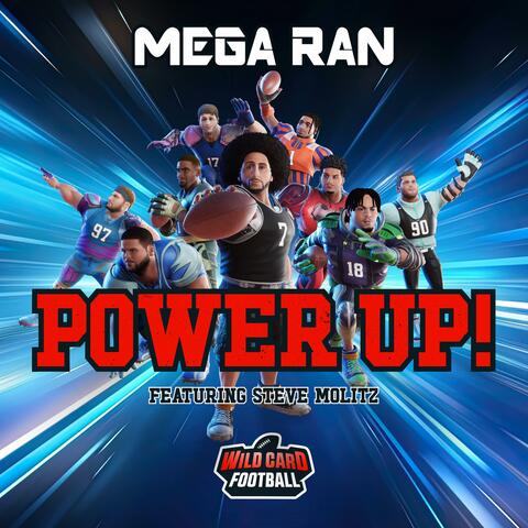 Power Up! (from the video game Wild Card Football) (feat. Steve Molitz)
