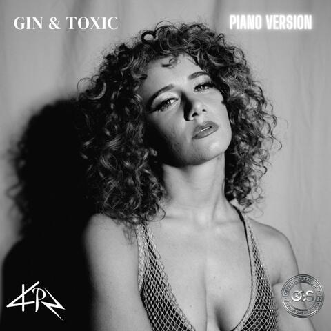 GIN & TOXIC (PIANO VERSION)
