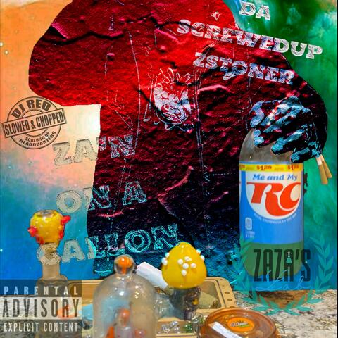 ZA'N ON A GALLON MIXTAPE Slowed & Chopped