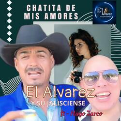 CHATITA DE MIS AMORES (feat. Hugo Zarco)