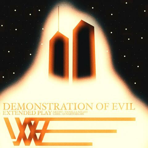 Demonstration of Evil