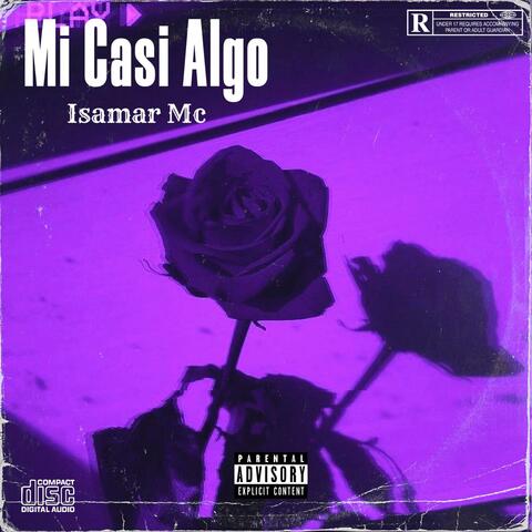 Mi Casi Algo (feat. Isamar Mc)