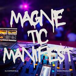 Magnetic Manifest