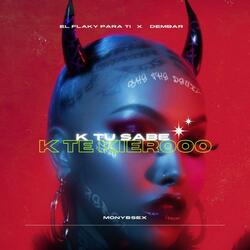 K te kiero (feat. Dembar)