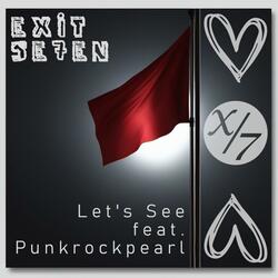 Let's See (feat. Punkrockpearl)