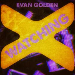 Watching