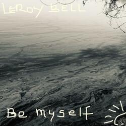 Be Myself