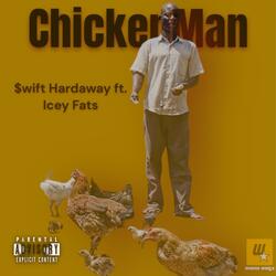 ChickenMan (feat. Icey Fats)