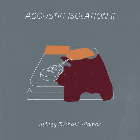 Acoustic Isolation II