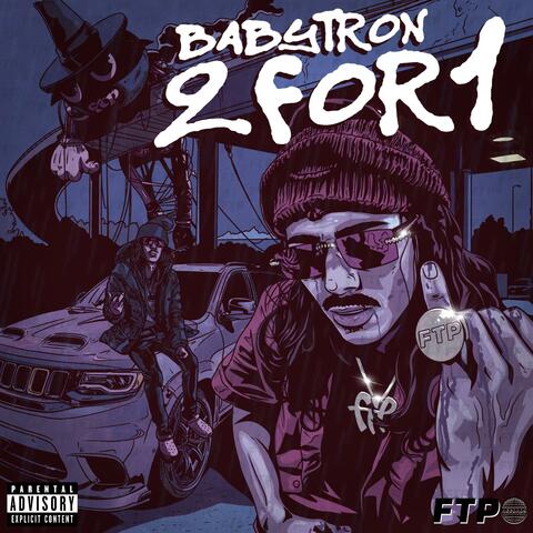 2 For 1 (feat. BabyTron)