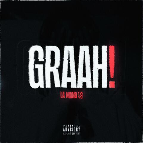 GRAAH!
