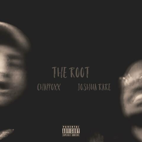 The Root (feat. Chappoxx)