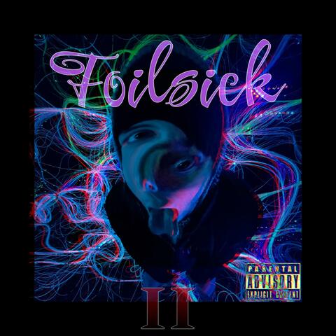 Foilsick II: Petals of The Ghost Tree