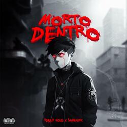 Morto Dentro (feat. Shama24k)