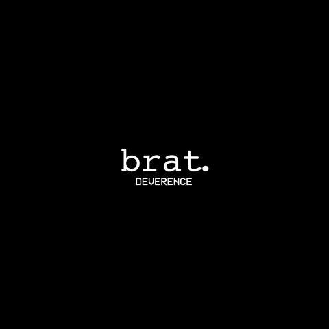 Brat.
