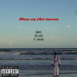 Man on the moon (streets) (feat. Naalah)