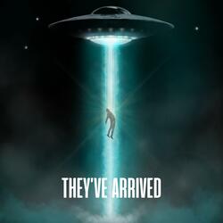 They've Arrived