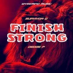 Finish Strong (feat. Dedge P)