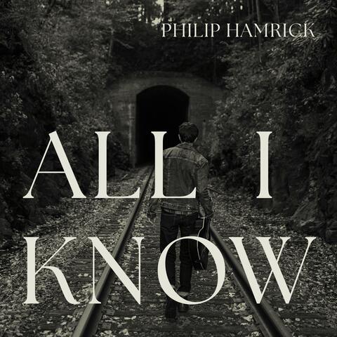 All I Know